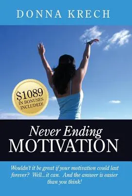 Motivație fără sfârșit - Never Ending Motivation