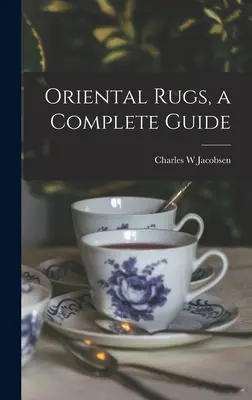 Covoare orientale, un ghid complet - Oriental Rugs, a Complete Guide