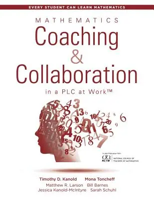 Coaching și colaborare în domeniul matematicii într-un Plc at Work(tm): - Mathematics Coaching and Collaboration in a Plc at Work(tm):