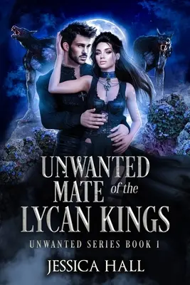 Partenera nedorită a regilor Lycan - The Unwanted Mate Of The Lycan Kings