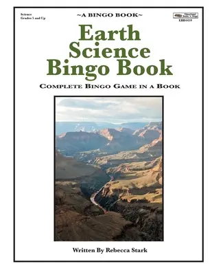 Știința Pământului Bingo Book: Joc de Bingo complet într-o carte - Earth Science Bingo Book: Complete Bingo Game In A Book