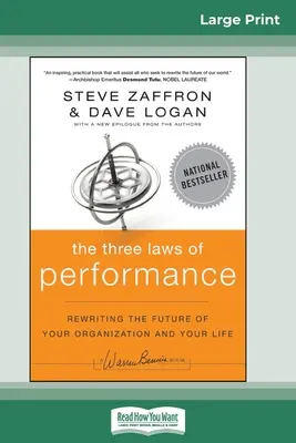 Cele trei legi ale performanței: Rescrierea viitorului organizației și vieții tale (16pt Large Print Edition) - The Three Laws of Performance: Rewriting the Future of Your Organization and Your Life (16pt Large Print Edition)