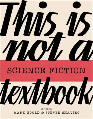 Acesta nu este un manual de science-fiction - This Is Not a Science Fiction Textbook