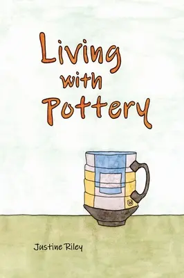 Trăind cu ceramica - Living with Pottery
