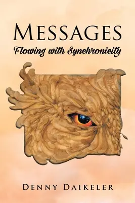 Mesaje: Curgând cu sincronicitate - Messages: Flowing with Synchonicity