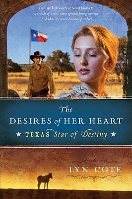 The Desires of Her Heart (Dorințele inimii ei) - The Desires of Her Heart