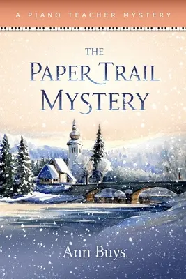 The Paper Trail Mystery: Misterul unui profesor de pian - The Paper Trail Mystery: A Piano Teacher Mystery