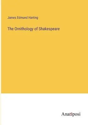 Ornitologia lui Shakespeare - The Ornithology of Shakespeare