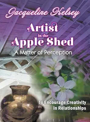 Artist în magazia de mere - Artist in the Apple Shed