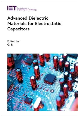 Materiale dielectrice avansate pentru condensatoare electrostatice - Advanced Dielectric Materials for Electrostatic Capacitors