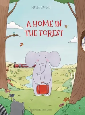 Un cămin în pădure - A home in the forest