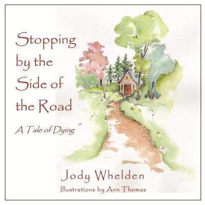 Stopping By the Side of the Road: O poveste despre moarte - Stopping By the Side of the Road: A Tale about Dying