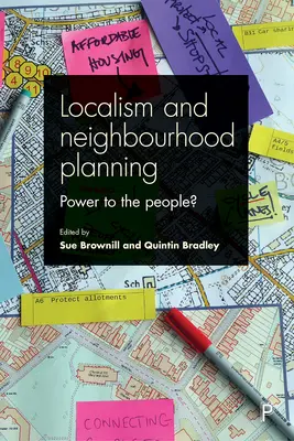 Localism și planificare de vecinătate: Puterea pentru popor? - Localism and Neighbourhood Planning: Power to the People?