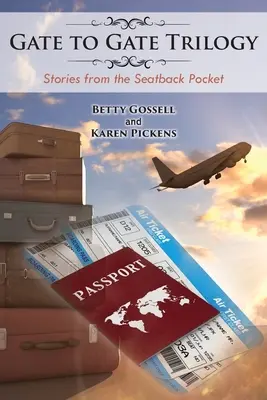 Trilogia Gate to Gate: Povestiri din buzunarul de pe banchetă - Gate to Gate Trilogy: Stories from the Seatback Pocket