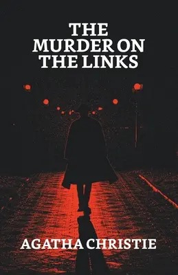 Crima de pe Links - The Murder on the Links