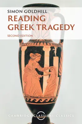 Lectura tragediei grecești - Reading Greek Tragedy