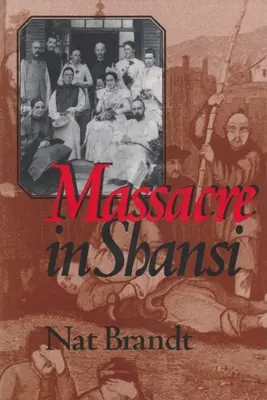 Masacrul din Shansi - Massacre in Shansi