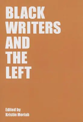 Scriitorii de culoare și stânga - Black Writers and the Left