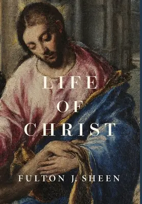 Viața lui Hristos - Life of Christ