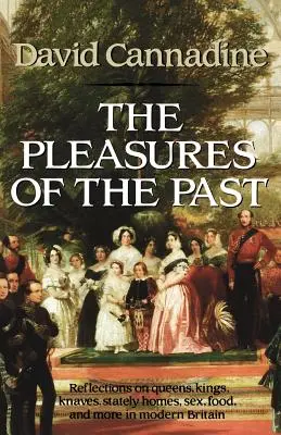 Plăcerile trecutului (The Pleasures of the Past) - The Pleasures of the Past