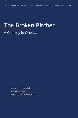 Ulciorul spart: o comedie într-un act - The Broken Pitcher: A Comedy in One Act