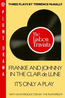 Trei piese de teatru de Terrence Mcnally - Three Plays by Terrence Mcnally