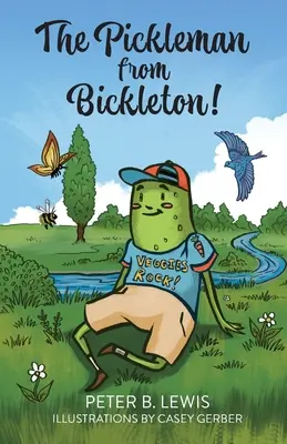 Picklemanul din Bickleton! - The Pickleman from Bickleton!
