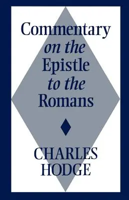 Comentariu la Epistola către Romani - Comm on Epistle to Romans