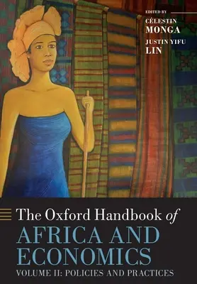 Manualul Oxford de economie și Africa: Volumul 2: Politici și practici - The Oxford Handbook of Africa and Economics: Volume 2: Policies and Practices