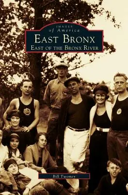 East Bronx: La est de râul Bronx - East Bronx: East of the Bronx River