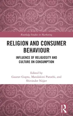 Religia și comportamentul consumatorilor: Influența religiozității și a culturii asupra consumului - Religion and Consumer Behaviour: Influence of Religiosity and Culture on Consumption