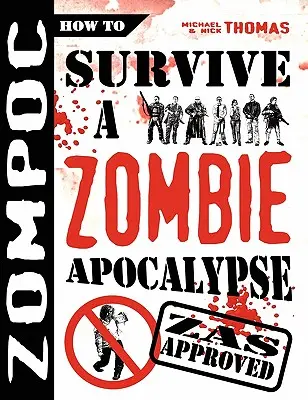 Zompoc: Cum să supraviețuiești unei apocalipse zombie - Zompoc: How to Survive a Zombie Apocalypse