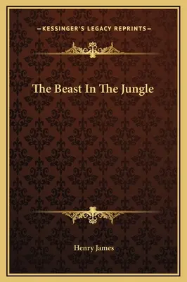 Bestia din junglă - The Beast In The Jungle
