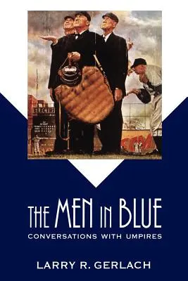 Bărbații în albastru: Conversații cu arbitrii - The Men in Blue: Conversations with Umpires