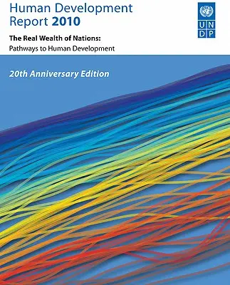 Raportul privind dezvoltarea umană 2010: Ediția a 20-a aniversară - Human Development Report 2010: 20th Anniversary Edition