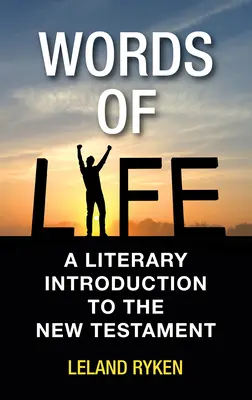 Cuvinte de viață: O introducere literară în Noul Testament - Words of Life: A Literary Introduction to the New Testament