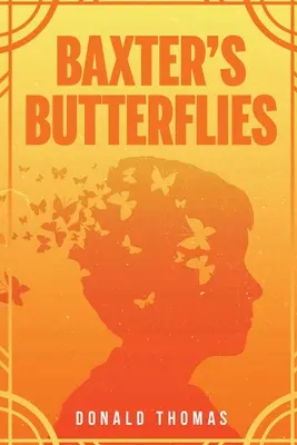 Fluturii lui Baxter - Baxter's Butterflies