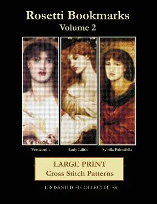 Rosetti Bookmarks Volumul 2: Modele mari de cusături încrucișate - Rosetti Bookmarks Volume 2: Large Print Cross Stitch Patterns