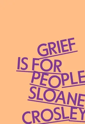 Durerea este pentru oameni - Grief Is for People
