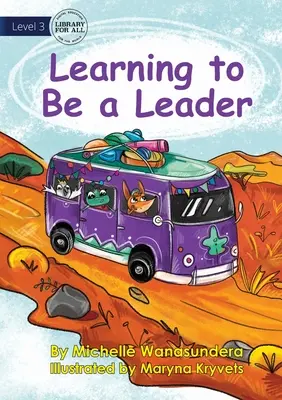 Învățând să fiu un lider - Learning to Be a Leader