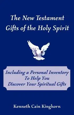 The New Testament Gifts of the Holy Spirit (Darurile Duhului Sfânt din Noul Testament) - The New Testament Gifts of the Holy Spirit