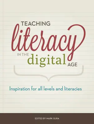 Predarea alfabetizării în era digitală: Inspirație pentru toate nivelurile și alfabetizările - Teaching Literacy in the Digital Age: Inspiration for All Levels and Literacies