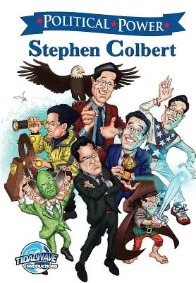 Puterea politică: Stephen Colbert - Political Power: Stephen Colbert