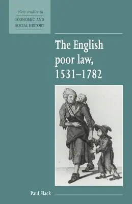 Legea engleză privind săracii, 1531 1782 - The English Poor Law, 1531 1782