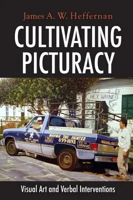 Cultivarea Picturacy: Arte vizuale și intervenții verbale - Cultivating Picturacy: Visual Art and Verbal Interventions