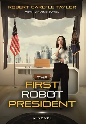 Primul președinte robot - The First Robot President