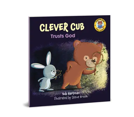 Clever Cub are încredere în Dumnezeu - Clever Cub Trusts God