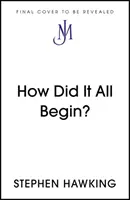 Cum a început totul? - How Did It All Begin?
