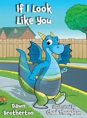 Dacă arăt ca tine - If I Look Like You