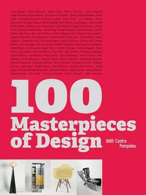 100 de capodopere ale designului - 100 Masterpieces of Design